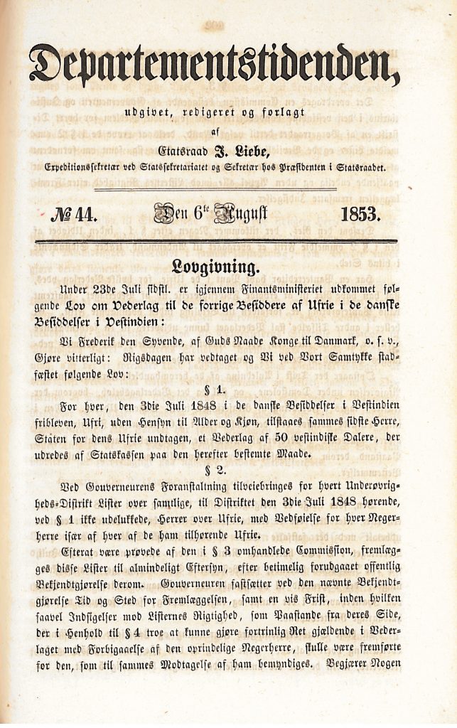 Danish Act on compensation to the former owners of enslaved persons in the Danish possessions in the West Indies.
